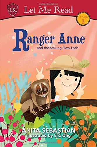 Ranger Anne Series: Smiling Slow Loris Paperback – February 29, 2016