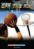 Off the Rim (All-Star Sports Stories: Basketball)