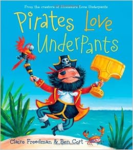 Amazon.com: Pirates Love Underpants 