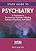 Study Guide to Psychiatry: A Companion to the American Psychiatric Publishing Textbook of Psychiatry, Sixth Edition