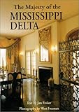 Majesty of the Mississippi Delta, The (Majesty Series)