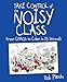 Take Control of the Noisy Class: From chaos to calm in 15 seconds