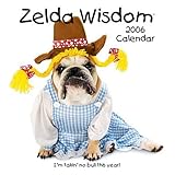 Zelda Wisdom: 2006 Wall Calendar by