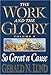 So Great a Cause (Work and the Glory) by