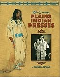 19th Century Plains Indian Dresses by 