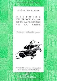 Histoire du prince Calaf et de la princesse de la Chine
