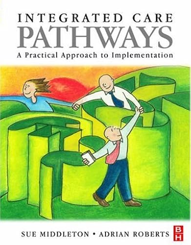 Download Integrated Care Pathways: A Practical Approach to Implementation PDF