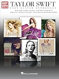Taylor Swift - Easy Guitar Anthology (Easy Guitar With Notes & Tab)