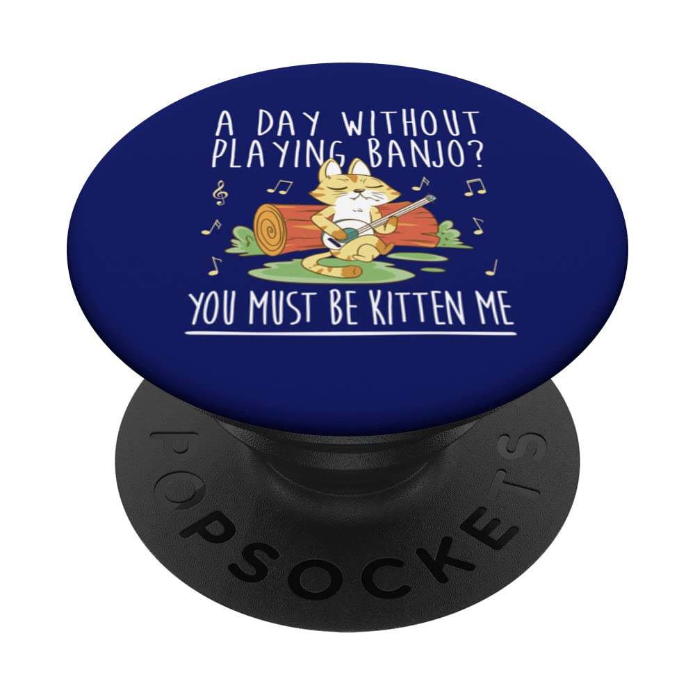 Banjo Player - Must Be Kitten - Banjo PopSockets Swappable PopGrip