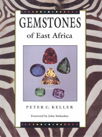 Gemstones of East Africa Gemstones of East Africa