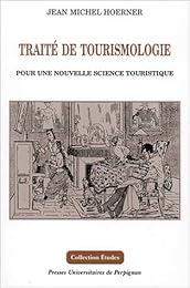 Traité de tourismologie