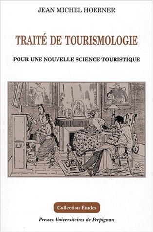 Traité de tourismologie