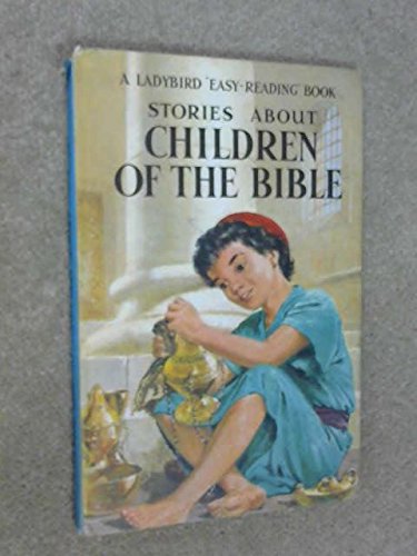 Children of the Bible (Easy Reading Books)