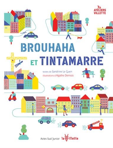 Brouhaha et tintamarre