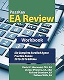 PassKey EA Review Workbook:: Six Complete Enrolled Agent Practice Exams: 2015-2016 Edition by David Sherwood, Christy Pinheiro