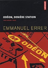 Odéon, dernière station