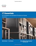 It Essentials: PC Hardware and Software Companion Guide by David Anfinson, Kenneth Quamme