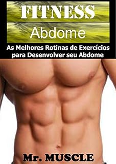 Livro Fitness Abdome: As Melhores Rotinas de Exercícios para Desenvolver seu Abdome