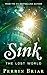 Sink: The Lost World