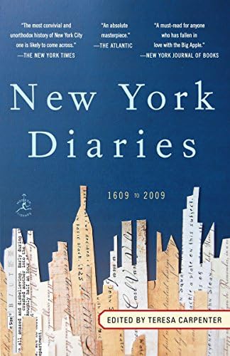 New York Diaries: 1609 to 2009 (Modern Library Paperbacks) Paperback โ December 11, 2012