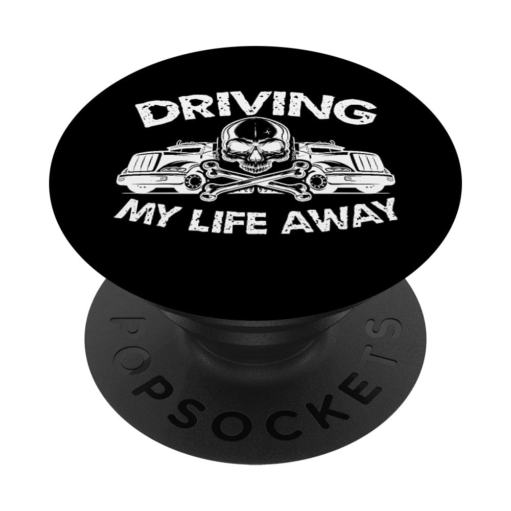 My Life Away Trucker Gift Fun PopSockets Adhesive PopGrip