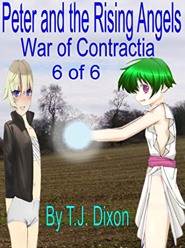 Peter and the Rising Angels (War of Contractia Book 6)