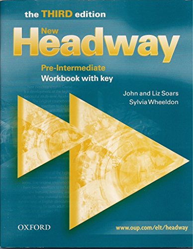 OXFORD UNIVERSITY PRESS New Headway 3rd edition Pre-Intermediate. Workbook with Key