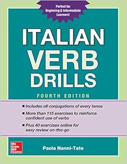 Italian Verb Drills, Fourth Edition Italian Verb Drills, Fourth Edition