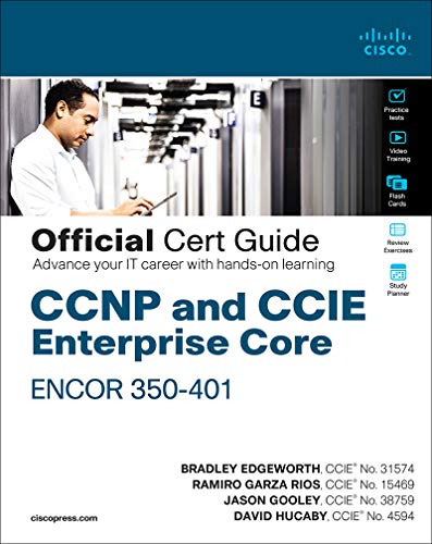 CCNP and CCIE Enterprise Core ENCOR 350-401