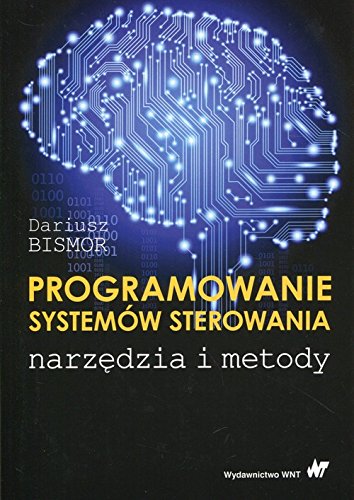 Programowanie systemów sterowania: Narzędzia i metody