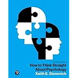How to Think Straight About Psychology (What's New in Psychology)