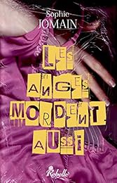 Les  anges mordent aussi