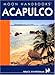 Moon Handbooks Acapulco by Bruce Whipperman