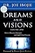Dreams and Visions by