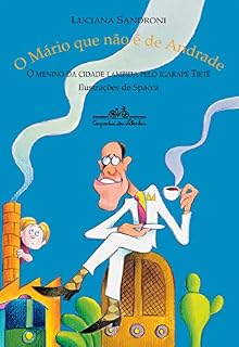 Livro O Mário que não é de Andrade: O menino da cidade lambida pelo Igarapé Tietê
