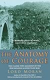 Book cover for The Anatomy of Courage: The Classic WWI Study of the Psychological Effects of War
