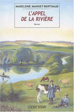 L' appel de la rivière