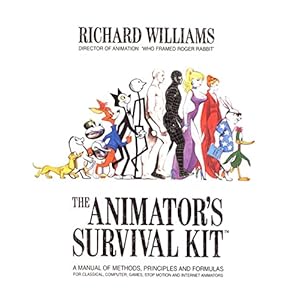The Animator’s Survival Kit /anglais: A Manual of Methods, Principles and Formulas for Classical, Computer, Games, Stop Motion and Internet Animators