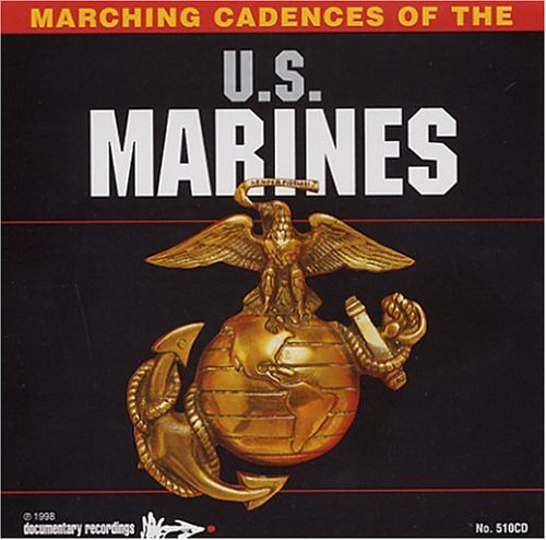 Marching Cadences of the U.S. Marines