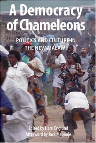 A Democracy of Chameleons: Politics and Culture in the New Malawi (Kachere Books)