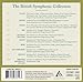 Elgar / Bax / Delius / Vaughan Williams: The British Symphonic Collection