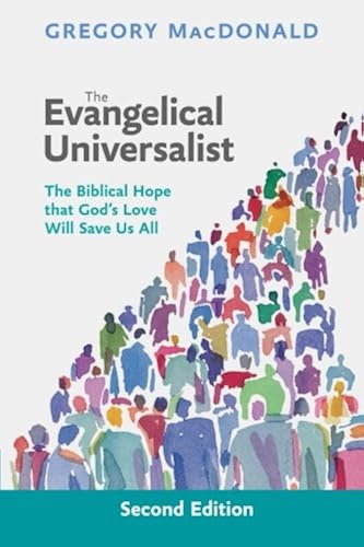 Download The Evangelical Universalist: The Biblical Hope that God's Love Will Save Us All PDF