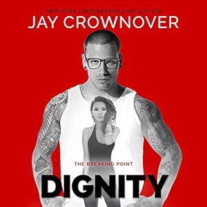 Dignity - Jay Crownover