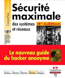 Sécurité maximale des systèmes et réseaux