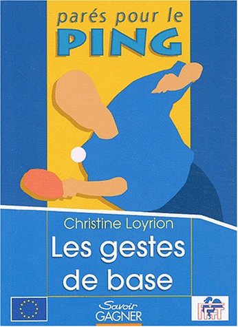 Les  gestes de base