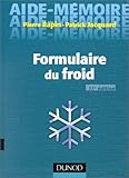 FORMULAIRE DU FROID. 11ème édition by
