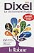 Dixel 2011: Le Dictionnaire illustré (French Edition) by 