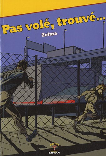 Pas volé, trouvé