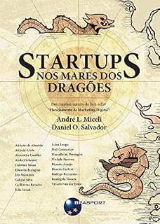 Livro Startups: nos mares dos dragões: Dos mesmos autores do best-seller "Planejamento de Marketing Digital"