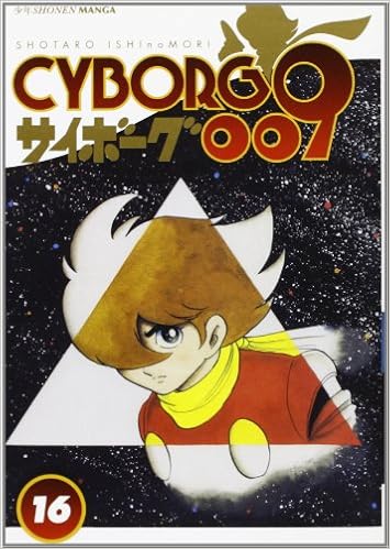Cyborg 009 16 Cyborg 009 1 Ishinomori Shotaro Amazon Com Books
